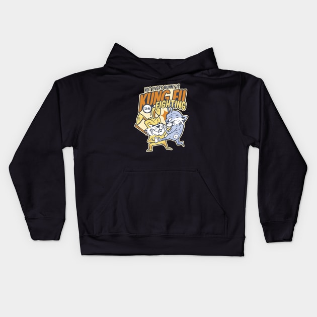 Not Every Bunny Is Kung Fu Fighting Kids Hoodie by Cosmo Gazoo